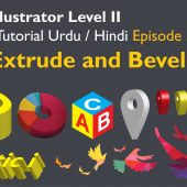 3D Extrude and Bevel – Adobe Illustrator – Episode 33 – Urdu/Hindi